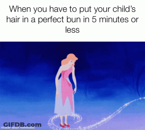 A Cinderella Cartoon With The Caption When You Have To Put Your Child 'S Hair In A Perfect Bun GIF