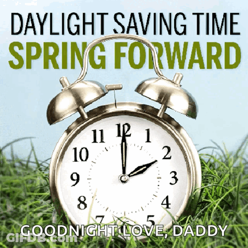 A Clock Is In The Grass With The Words Daylight Saving Time Spring Forward GIF