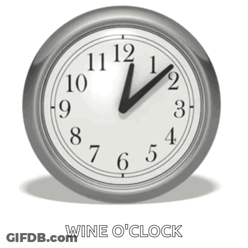 A Clock With The Words Wine O 'Clock Below It GIF