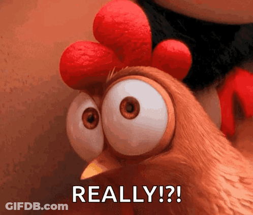 A Close Up Of A Cartoon Chicken Saying Really ! GIF