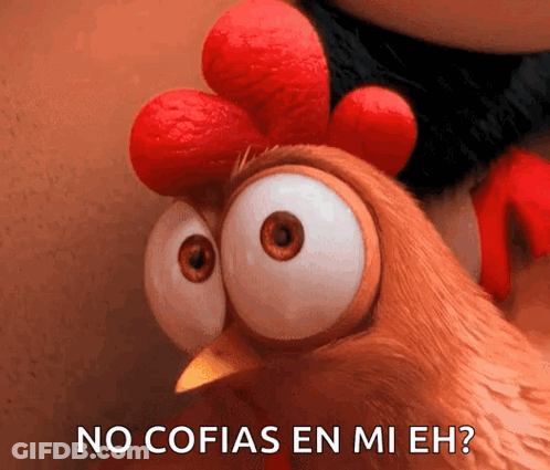 A Close Up Of A Cartoon Chicken With The Words No Corias En Mi Eh Below It GIF