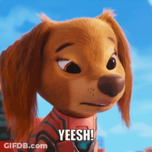 A Close Up Of A Cartoon Dog With The Words Yeesh On The Bottom GIF