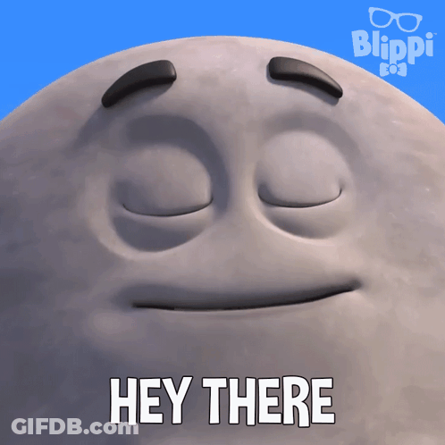 A Close Up Of A Face With The Words Hey There On It GIF