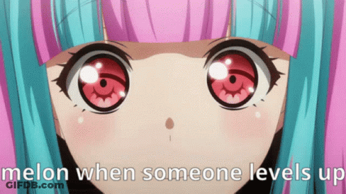 A Close Up Of A Girl 'S Face With The Words Melon When Someone Levels Up Below It GIF
