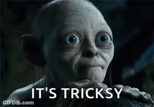 A Close Up Of A Gollum From The Lord Of The Rings Holding A Rock And Saying `` It 'S Tricky '' . GIF
