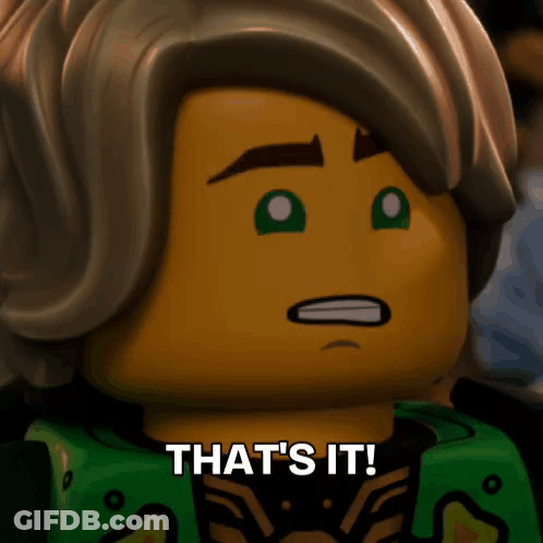 A Close Up Of A Lego Character With A Surprised Look On His Face And The Words `` That 'S It ! '' GIF