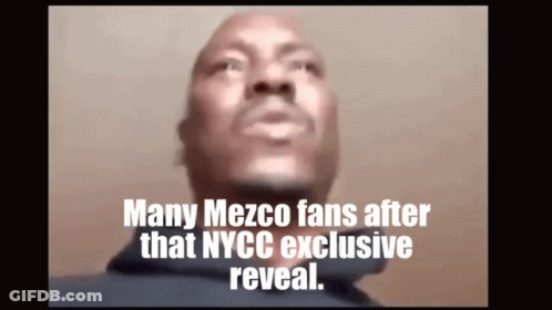 A Close Up Of A Man 'S Face With A Caption That Says Many Mezco Fans After That Nycc Exclusive Reveal GIF