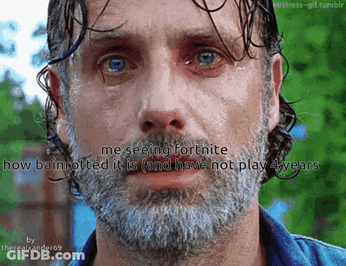 A Close Up Of A Man 'S Face With The Caption Me Seeing Fortnite How Bainrotted It Is GIF