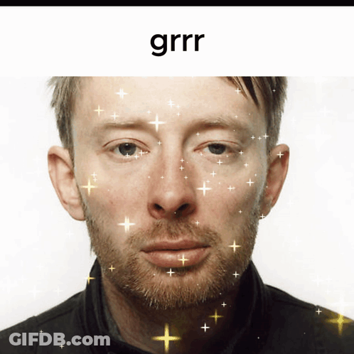 A Close Up Of A Man 'S Face With The Word Grrr On The Top GIF