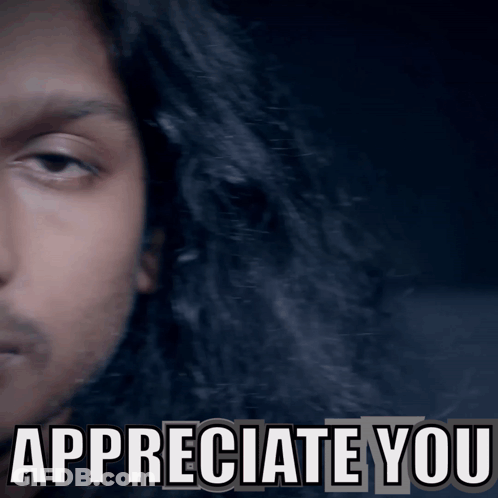 A Close Up Of A Man 'S Face With The Words " Appreciate You " Below It GIF