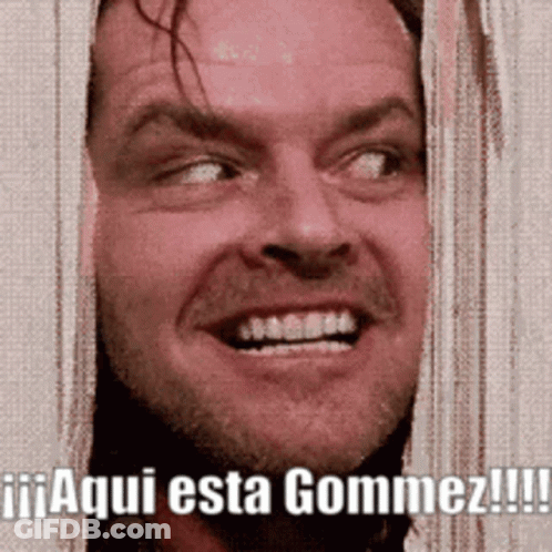 A Close Up Of A Man 'S Face With The Words Aqui Esta Gommez Written On The Bottom GIF