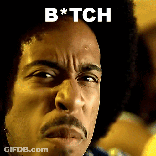 A Close Up Of A Man 'S Face With The Words B * Tch Written Above Him GIF