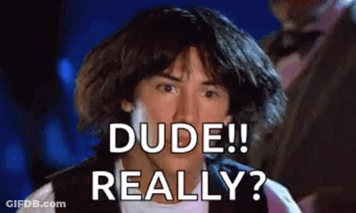 A Close Up Of A Man 'S Face With The Words Dude Really Written On It . GIF