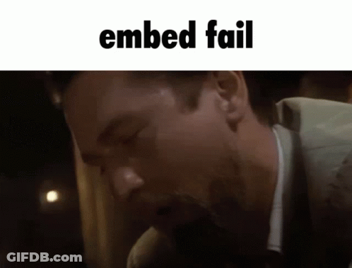 A Close Up Of A Man 'S Face With The Words Embed Fail Written Above Him . GIF