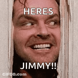 A Close Up Of A Man 'S Face With The Words Heres Jimmy Written On It . GIF