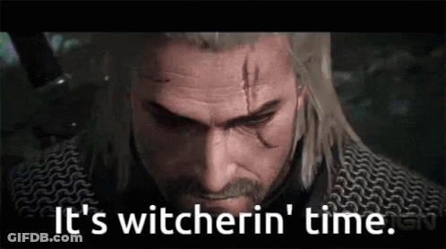 A Close Up Of A Man 'S Face With The Words " It 'S Witcherin ' Time " GIF