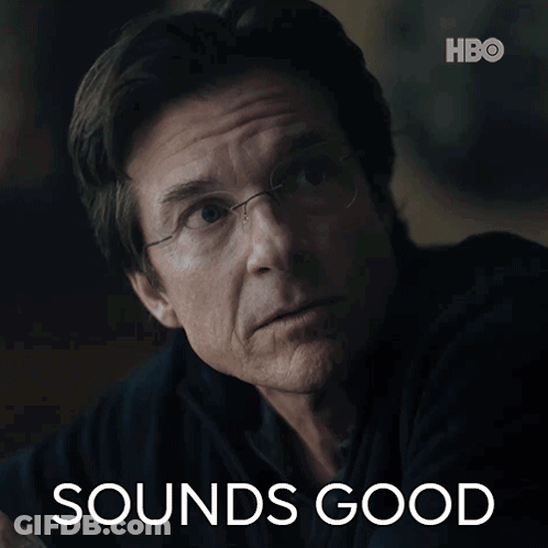 A Close Up Of A Man 'S Face With The Words Sounds Good Below Him GIF