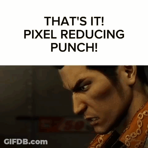 A Close Up Of A Man 'S Face With The Words `` That 'S It ! Pixel Reducing Punch ! '' Above Him GIF