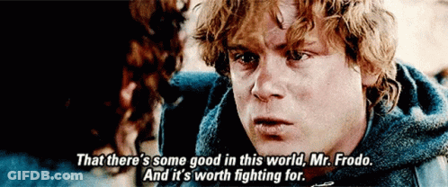 A Close Up Of A Man 'S Face With The Words That There 'S Some Good In This World Mr. Frodo GIF