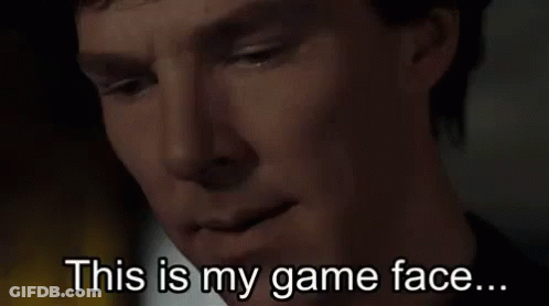 A Close Up Of A Man 'S Face With The Words `` This Is My Game Face . '' GIF