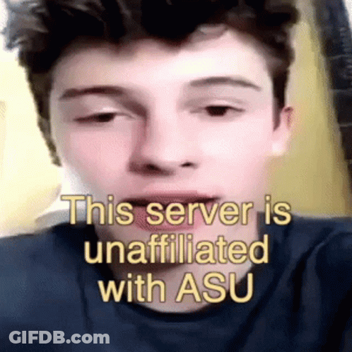 A Close Up Of A Man 'S Face With The Words " This Server Is Unaffiliated With Asu " Above Him GIF