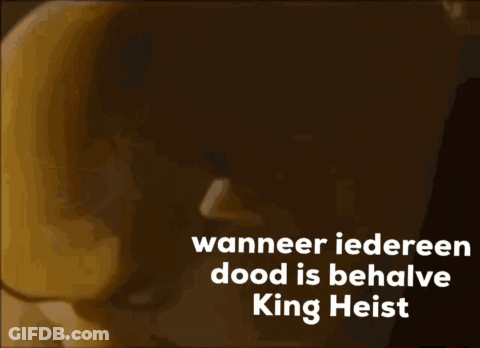 A Close Up Of A Man 'S Face With The Words Wanneer Iedereen Dood Is Behalve King Heist Below It GIF
