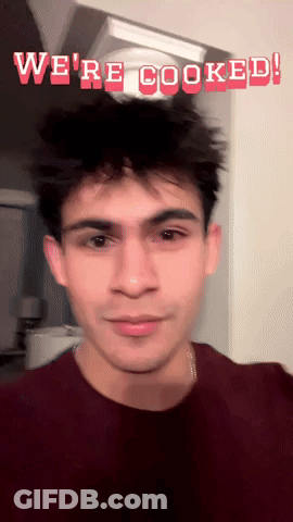 A Close Up Of A Man 'S Face With The Words " We 'Re Cooked " Above Him GIF