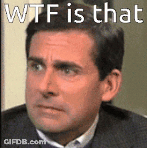 A Close Up Of A Man 'S Face With The Words WTF Is That Written Above Him GIF