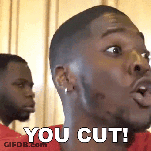 A Close Up Of A Man 'S Face With The Words You Cut Written On It GIF