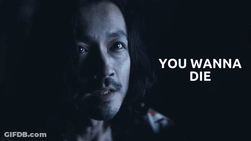 A Close Up Of A Man 'S Face With The Words You Wanna Die Behind Him GIF