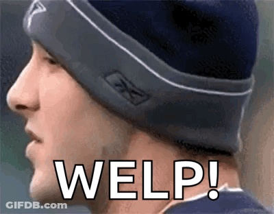 A Close Up Of A Man Wearing A Beanie With The Words Welp ! Written On It . GIF