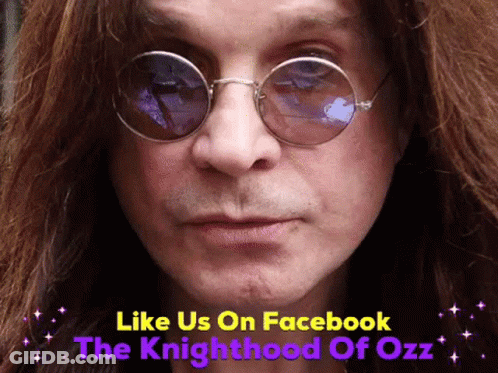 A Close Up Of A Man Wearing Sunglasses With The Words Like Us On Facebook The Knighthood Of Ozz GIF