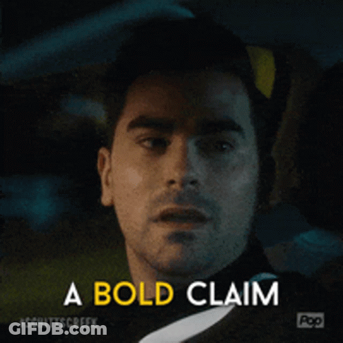 A Close Up Of A Man With The Words A Bold Claim GIF