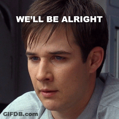 A Close Up Of A Man With The Words We 'Ll Be Alright Behind Him GIF