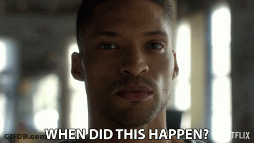 A Close Up Of A Man With The Words When Did This Happen Written Below Him GIF