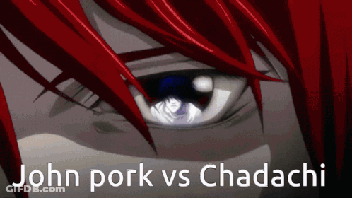 A Close Up Of A Person 'S Eye With The Words John Pork Vs Chadachi On The Bottom GIF