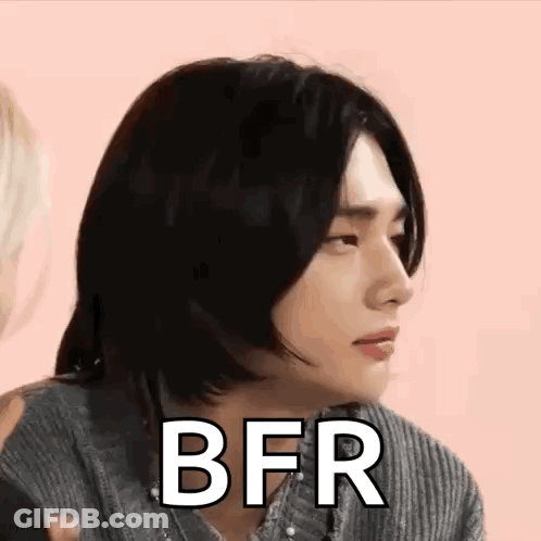 Close Up Of Face With BFR Written GIF