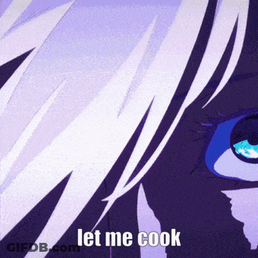 A Close Up Of A Person 'S Face With The Words Let Me Cook GIF