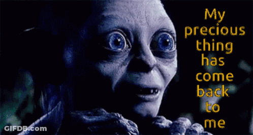 A Close Up Of A Person 'S Face With The Words My Precious Thing Has Come Back To Me GIF
