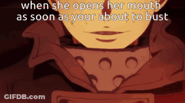 A Close Up Of A Person 'S Face With The Words When She Opens Her Mouth As Soon As Your About To Bust GIF
