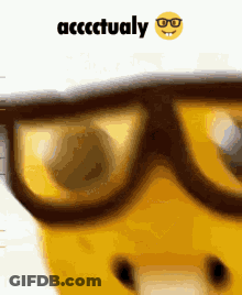 A Close Up Of A Person Wearing Glasses With A Smiley Face Behind Them That Says Accactually GIF