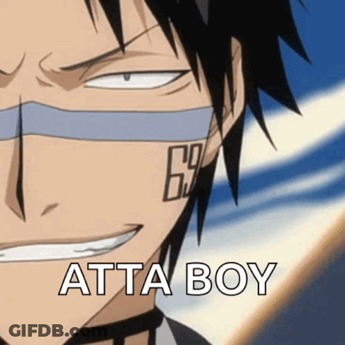 A Close Up Of A Person With The Words Atta Boy Written On It GIF