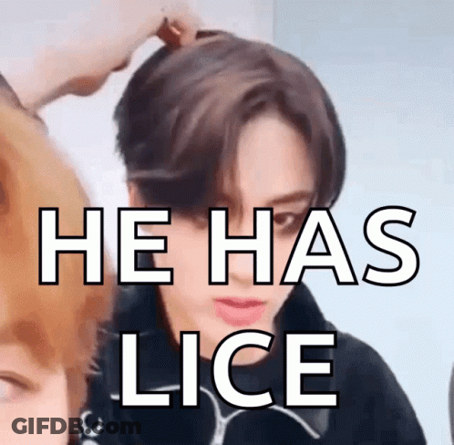 A Close Up Of A Person With The Words He Has Lice GIF