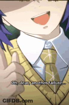 A Close Up Of A Person With The Words Oh Dear Another Failure Written Below Them GIF