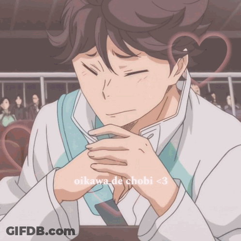 A Close Up Of A Person With The Words Oikawa De Chobi < 3 Below Them GIF