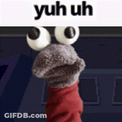 A Close Up Of A Sock Puppet With Big Eyes And The Words Yuh Uh Above It . GIF