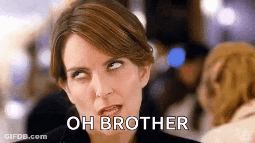 A Close Up Of A Woman Making A Funny Face And Saying `` Oh Brother '' . GIF
