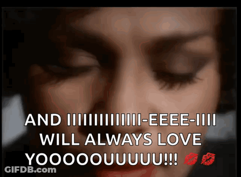 A Close Up Of A Woman 'S Face With The Words And Eee-Iii Will Always Love Yooooouuuu GIF