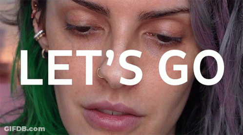 A Close Up Of A Woman 'S Face With The Words Let 'S Go Above Her GIF
