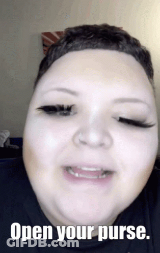 A Close Up Of A Woman 'S Face With The Words Open Your Purse Above Her GIF